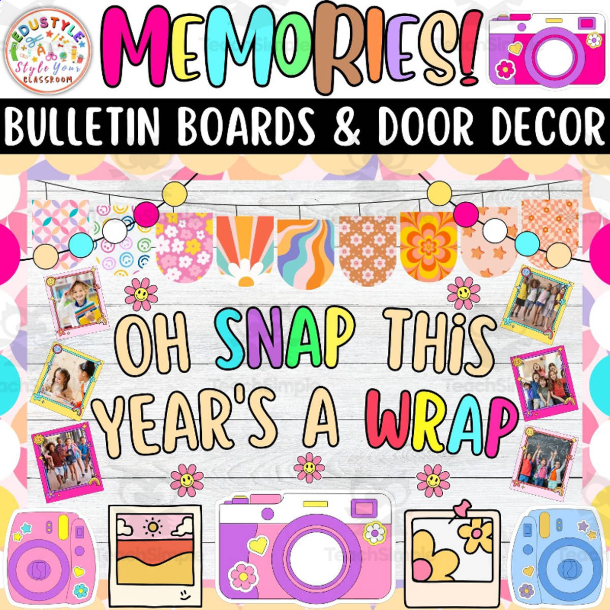 An educational teaching resource from Style Your Classroom entitled Oh Snap This Year's a Wrap: Memories Bulletin boards & door Decor kit downloadable at Teach Simple.