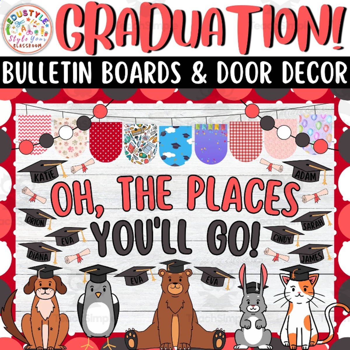 An educational teaching resource from Style Your Classroom entitled Oh, the places: Animals Graduation Bulletin Boards & Door Decor Kits downloadable at Teach Simple.