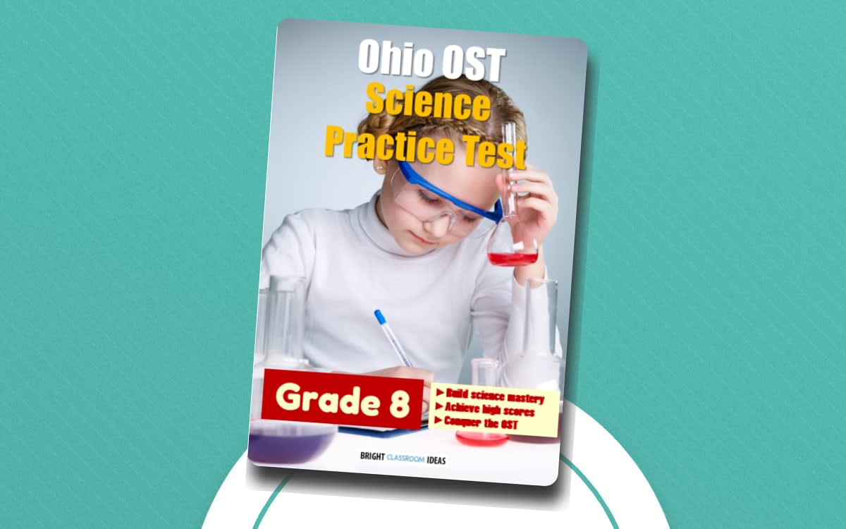 An educational teaching resource from Bright Classroom Ideas Marketplace entitled Ohio (OST) Science Practice Test for Grade 8 downloadable at Teach Simple.