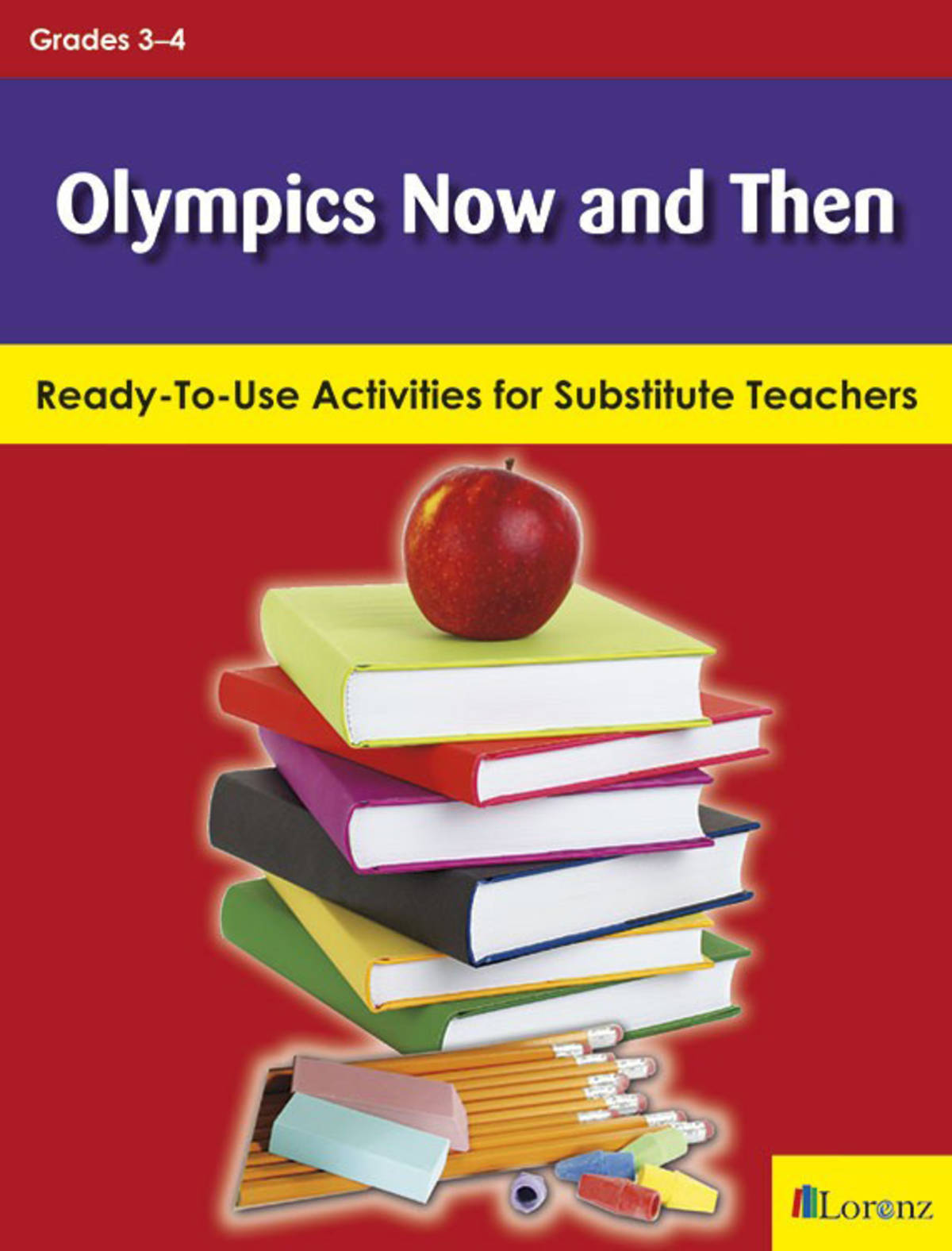 An educational teaching resource from Classroom Complete Press entitled Olympics Now and Then: Ready-To-Use Activities for Substitute Teachers downloadable at Teach Simple.