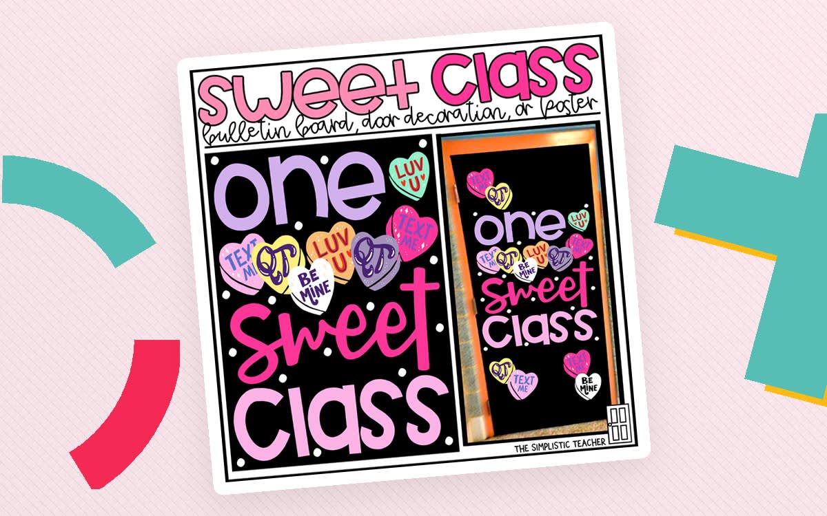 An educational teaching resource from The Simplistic Teacher entitled One Sweet Class Valentine's Day Bulletin Board Kit, Door Decoration Set, or Poster downloadable at Teach Simple.