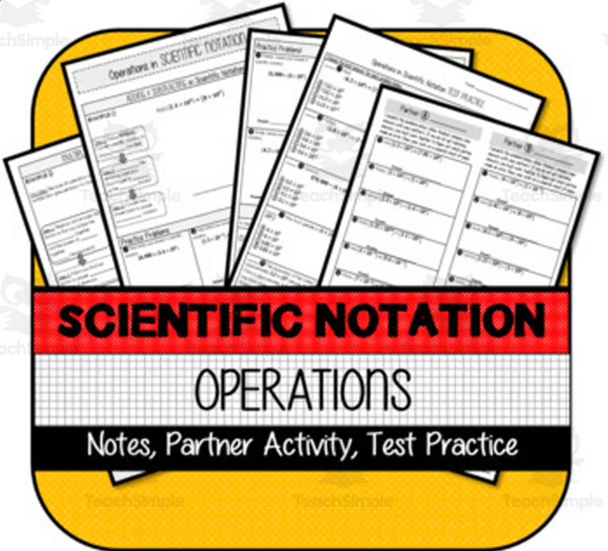 An educational teaching resource from The Math Cafe entitled Operations in Scientific Notation: NOTES, Partner Activity, Test Practice downloadable at Teach Simple.