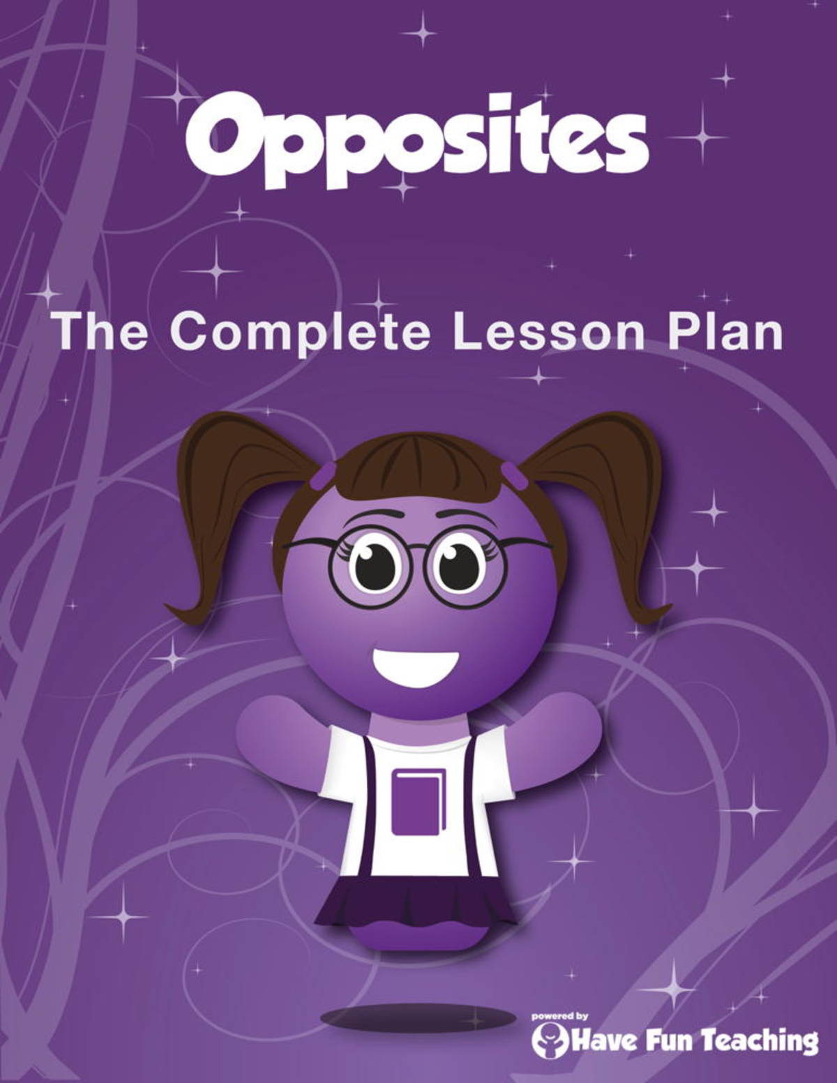 An educational teaching resource from Have Fun Teaching entitled Opposites Lesson Plan downloadable at Teach Simple.