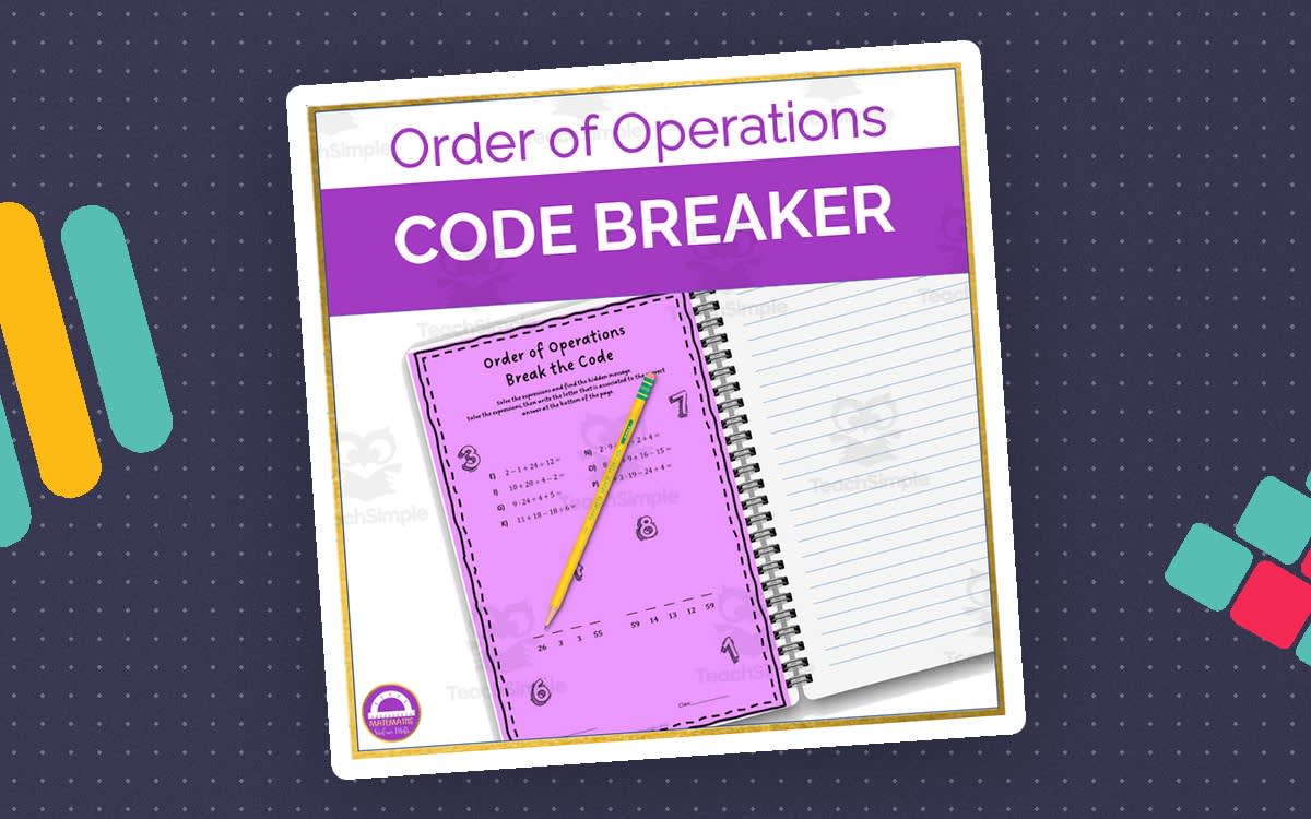 An educational teaching resource from Matemaths entitled Order of Operations Break the Code Activity downloadable at Teach Simple.