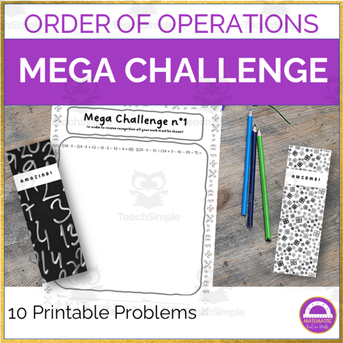 An educational teaching resource from Matemaths entitled Order of Operations Mega Challenge Activity downloadable at Teach Simple.