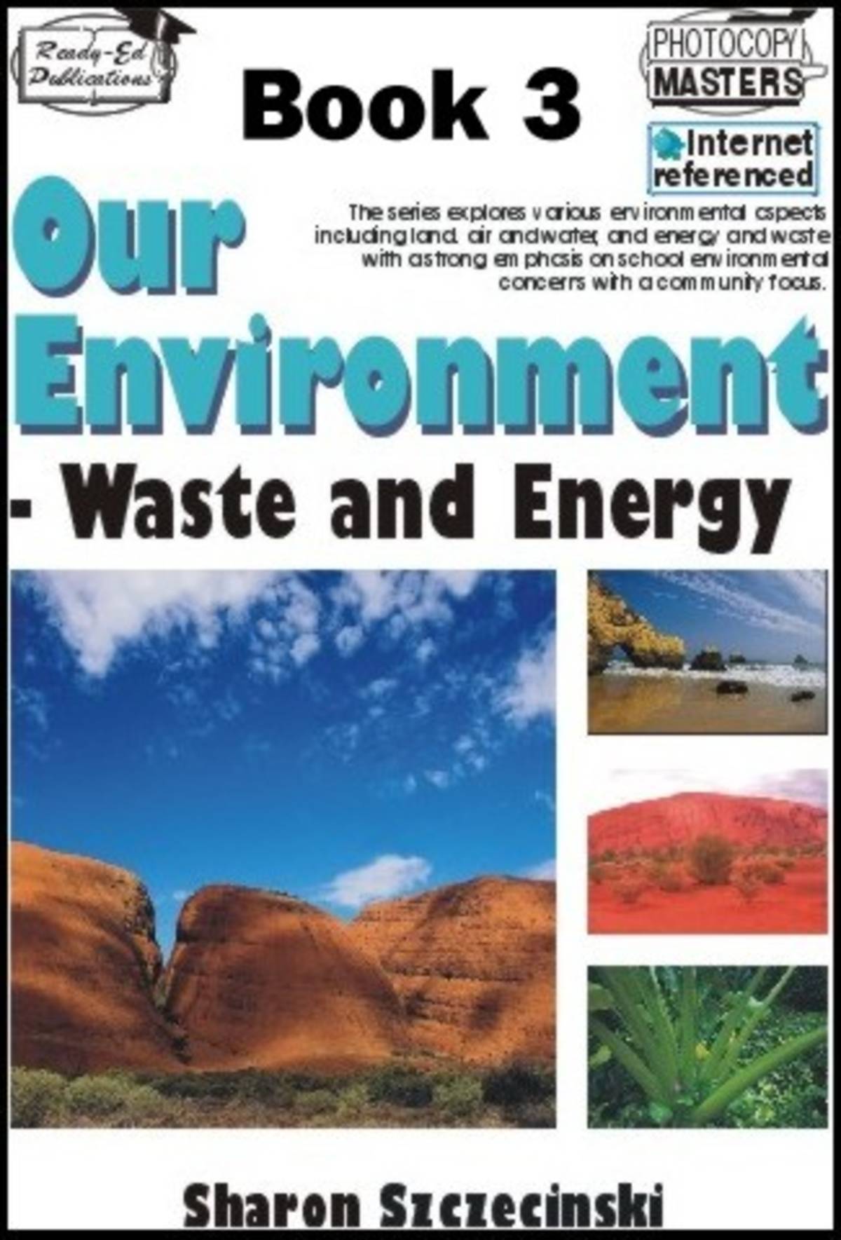 An educational teaching resource from Ready-Ed Publications entitled Our Environment Book 3: Waste and Energy downloadable at Teach Simple.