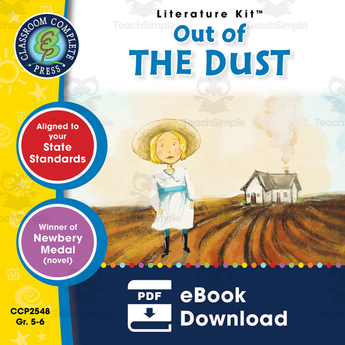 An educational teaching resource from Classroom Complete Press entitled Out of the Dust - Literature Kit Gr. 5-6 downloadable at Teach Simple.