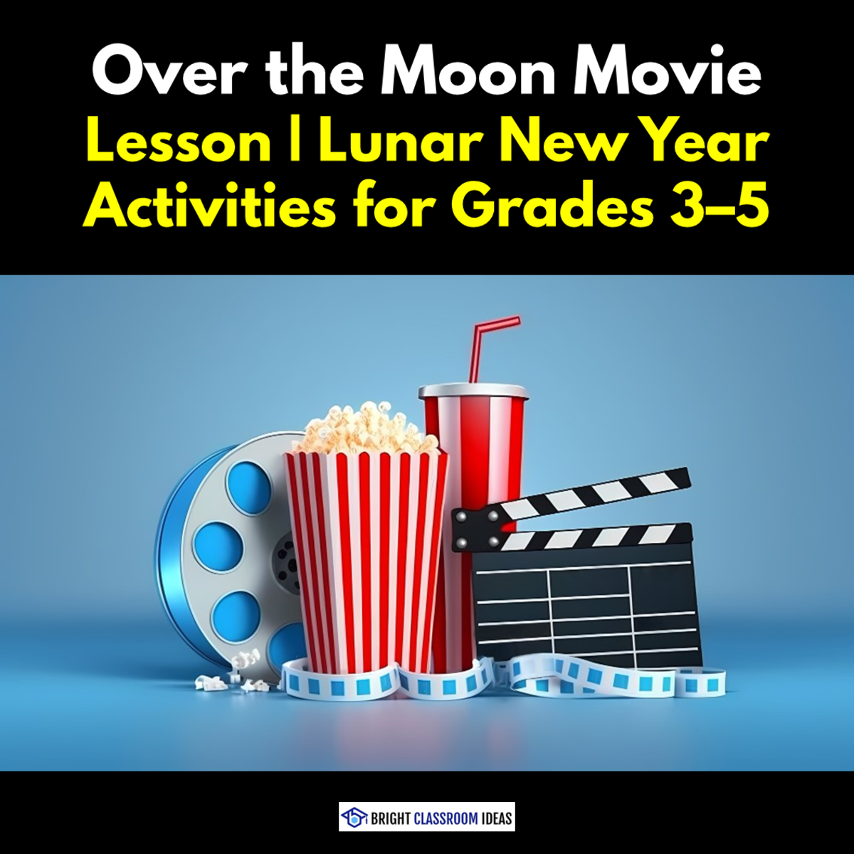 An educational teaching resource from Bright Classroom Ideas Marketplace entitled 'Over the Moon' Lesson Plan for Lunar Year (Grades 3–5) downloadable at Teach Simple.