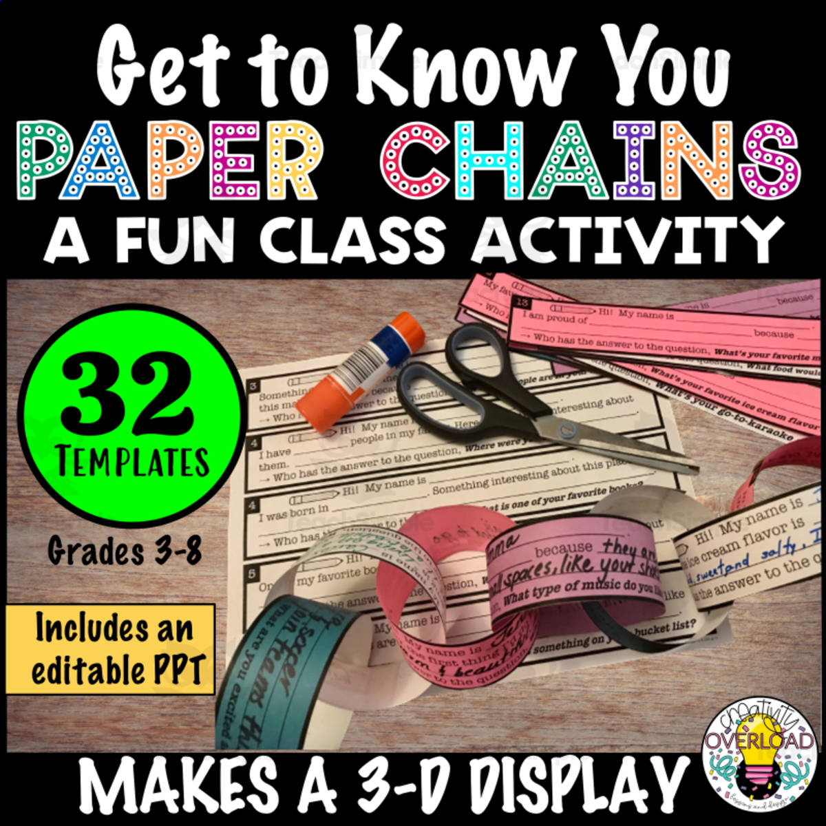 An educational teaching resource from Creativity Overload entitled Paper Chain Get-to-Know-You Activity | Perfect Back to School Game | Editable downloadable at Teach Simple.