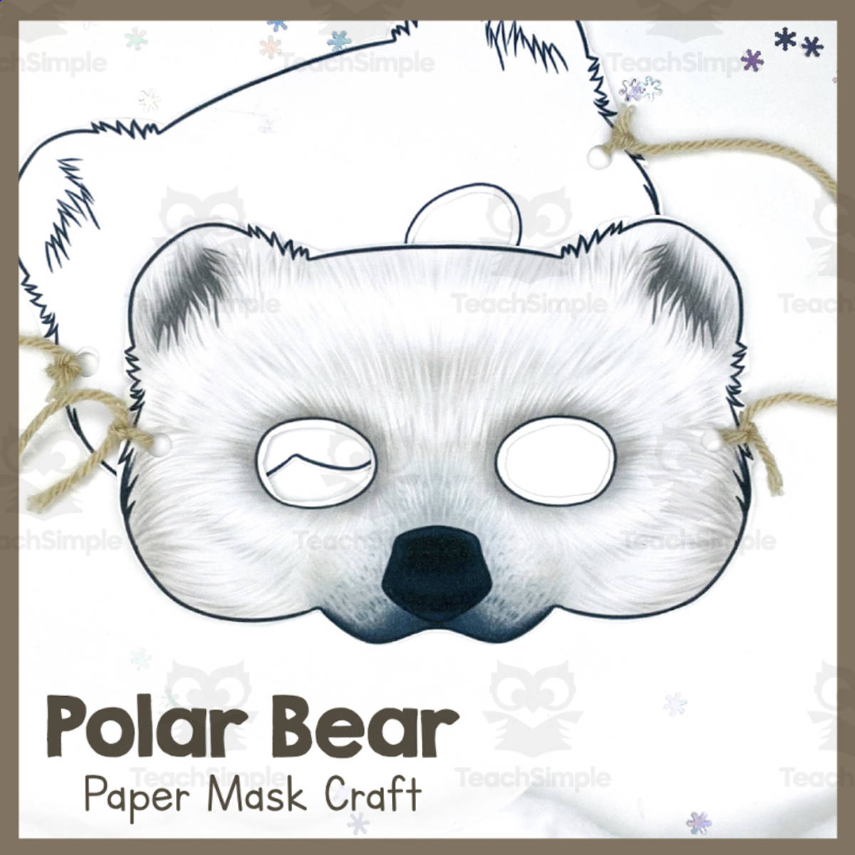 An educational teaching resource from Simply Schoolgirl entitled Paper Mask Polar Bear Craft downloadable at Teach Simple.