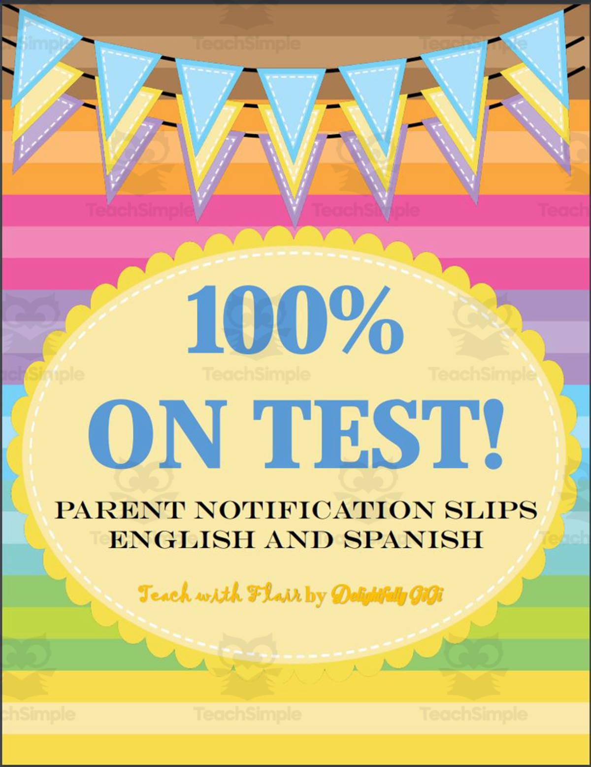 An educational teaching resource from FlairSquare Educational Resources entitled Parent Notification: 100% on Test - English and Spanish downloadable at Teach Simple.