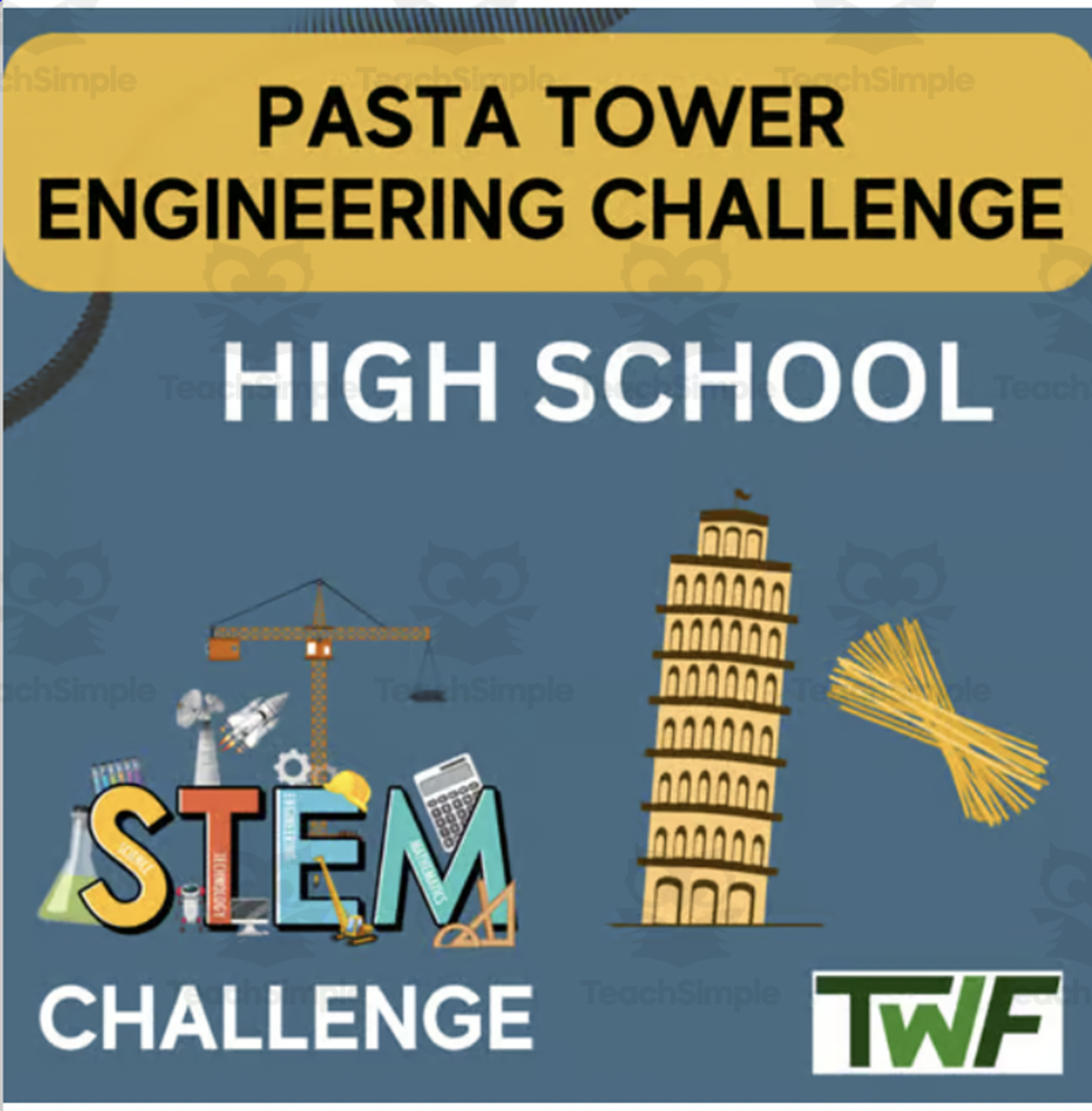 An educational teaching resource from Teach With Fergy entitled Pasta Tower Challenge - HIGH SCHOOL - STEM Engineering downloadable at Teach Simple.