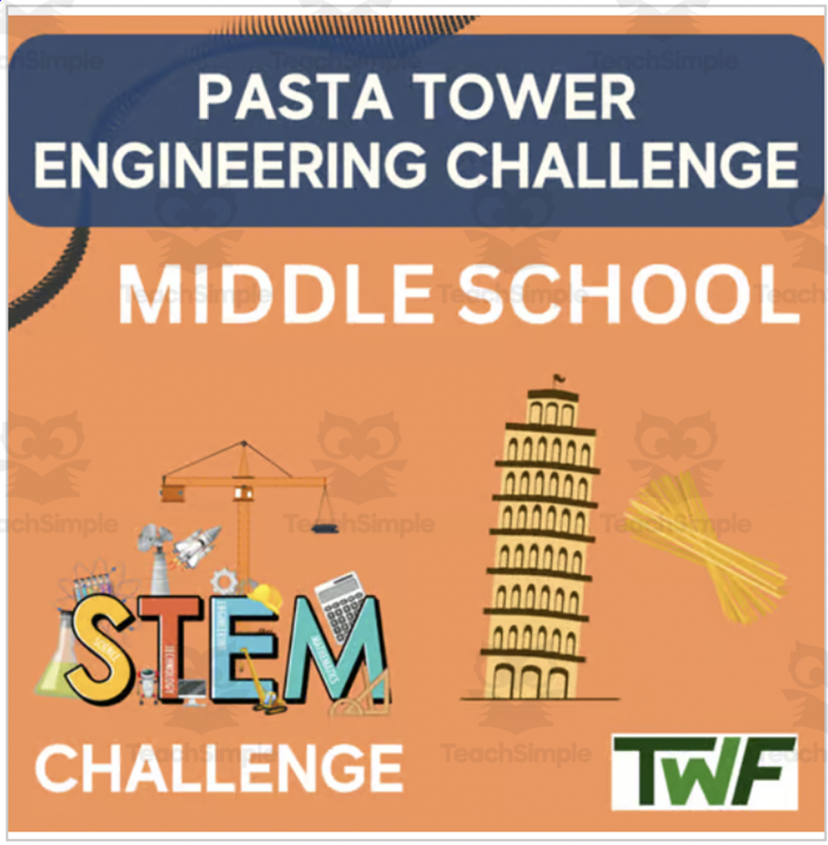 An educational teaching resource from Teach With Fergy entitled Pasta Tower Challenge - MIDDLE SCHOOL - STEM Engineering downloadable at Teach Simple.