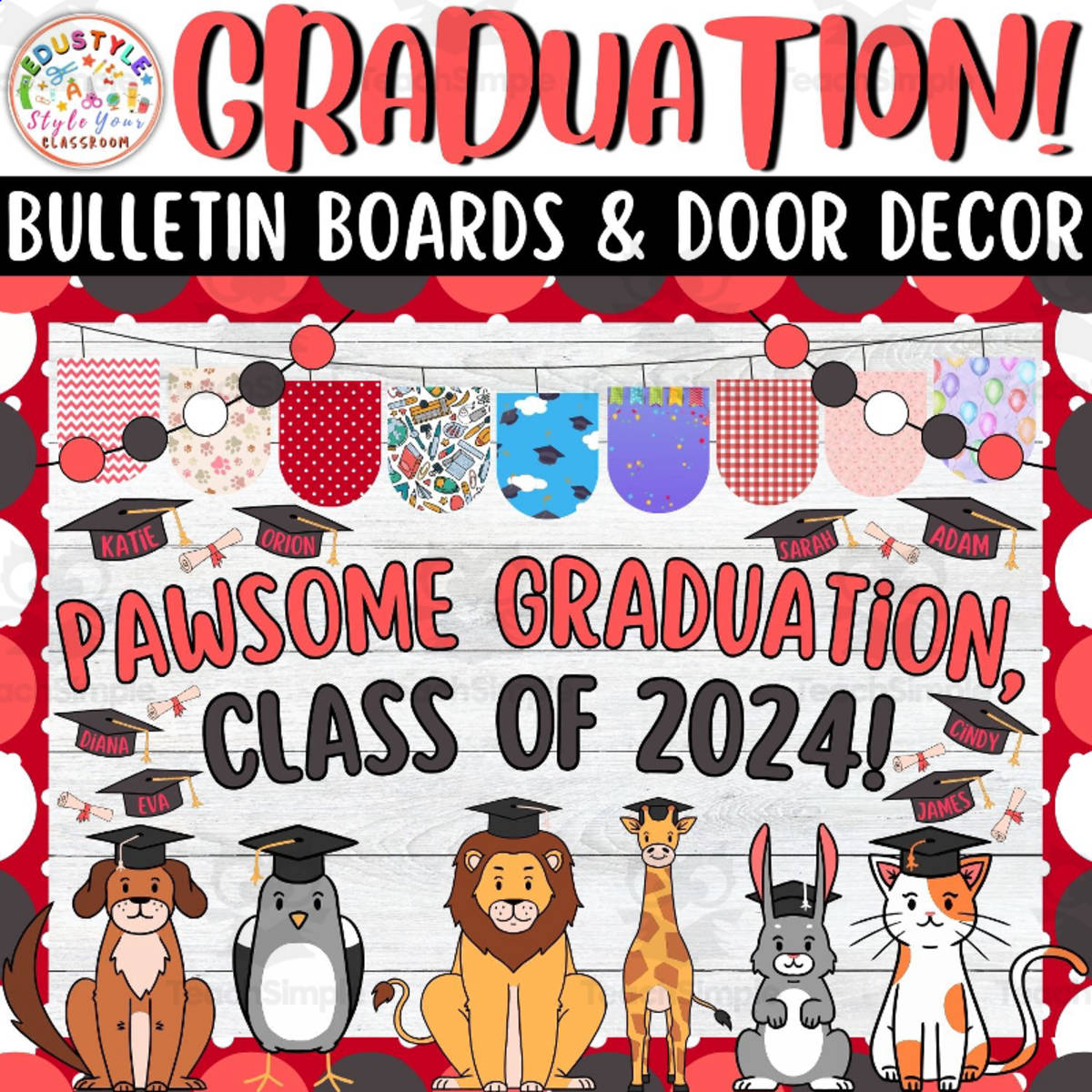 An educational teaching resource from Style Your Classroom entitled Pawsome Graduation: Graduation Bulletin Boards & Door Decor Kits downloadable at Teach Simple.