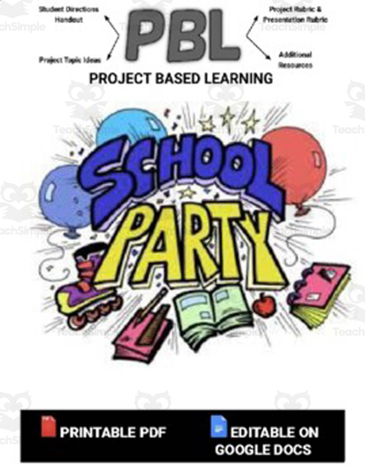 An educational teaching resource from Roombop entitled PBL: Class Party (Editable in Google Docs) downloadable at Teach Simple.