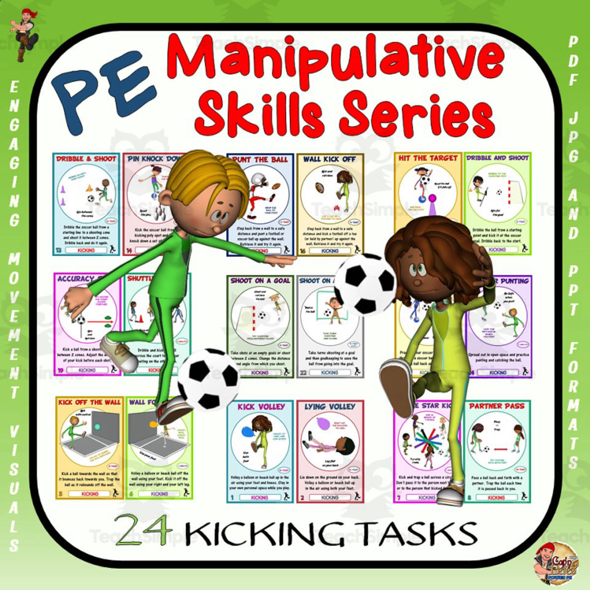 An educational teaching resource from Cap'n Pete's Power PE entitled PE Manipulative Skills Series: Kicking Task Cards downloadable at Teach Simple.