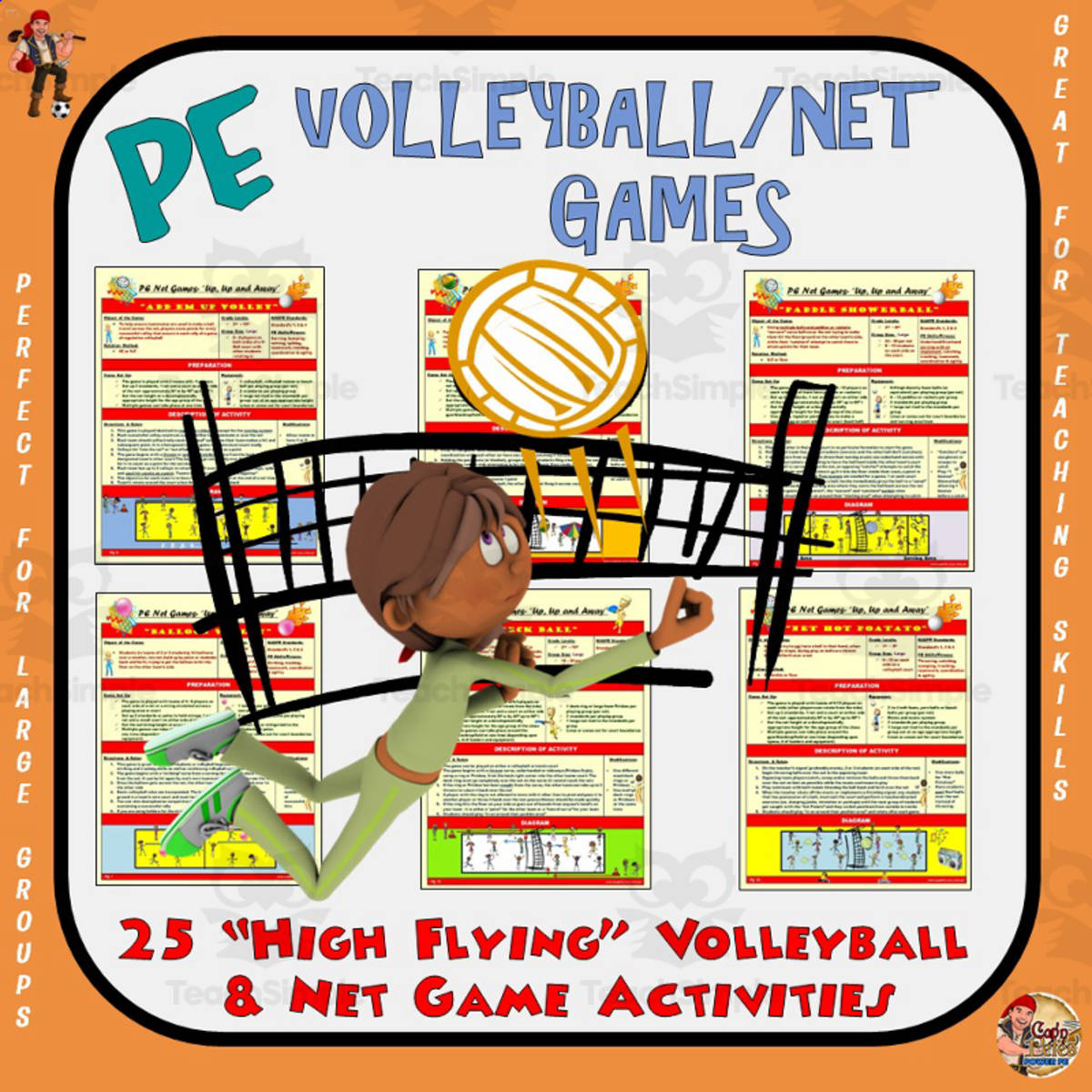 An educational teaching resource from Cap'n Pete's Power PE entitled PE Volleyball Net Games downloadable at Teach Simple.