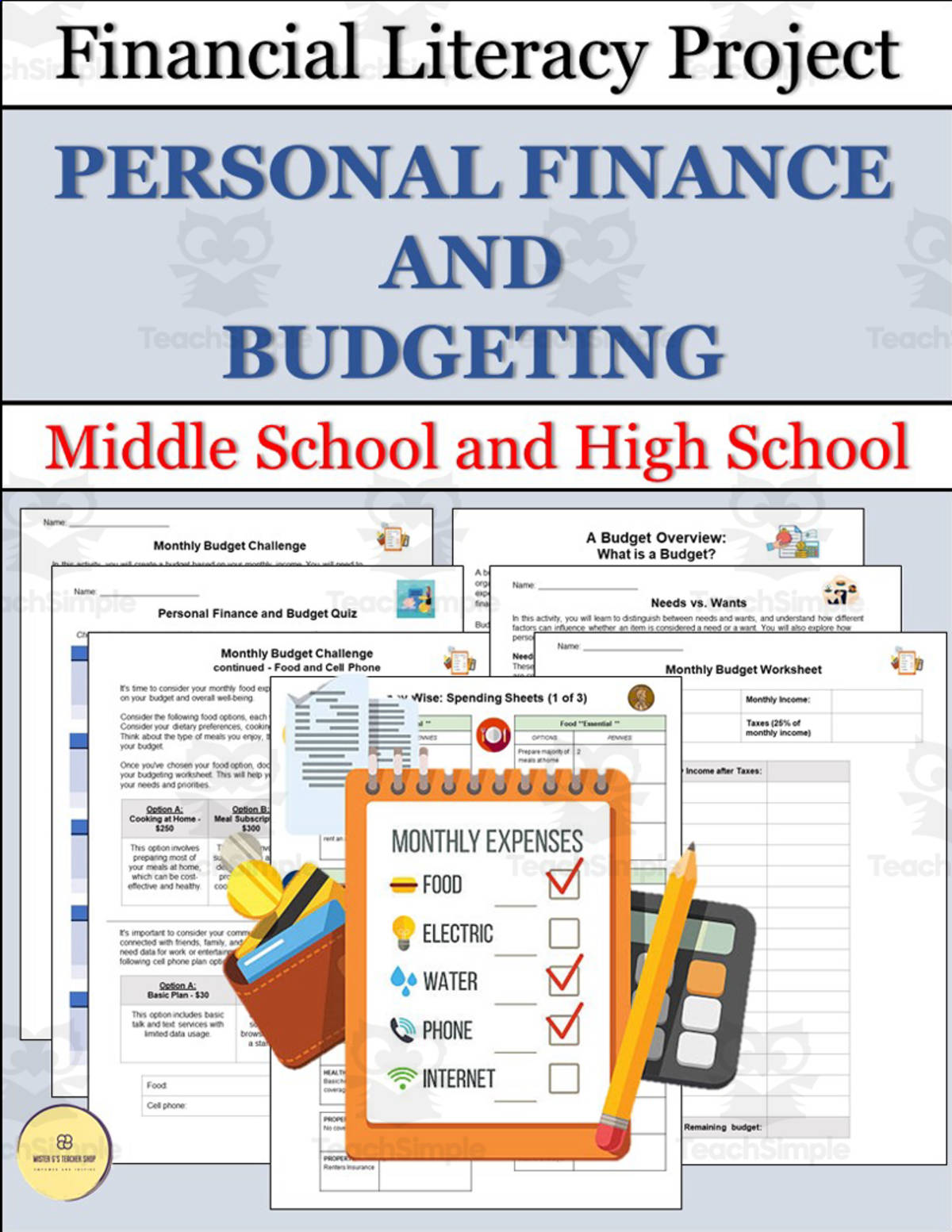 An educational teaching resource from Mister G's Teacher Shop entitled Personal Finance and Budgeting Project downloadable at Teach Simple.