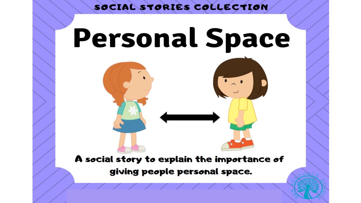 An educational teaching resource from SEN Resource Source entitled Personal Space – Reassuring 6-Page Social Story downloadable at Teach Simple.