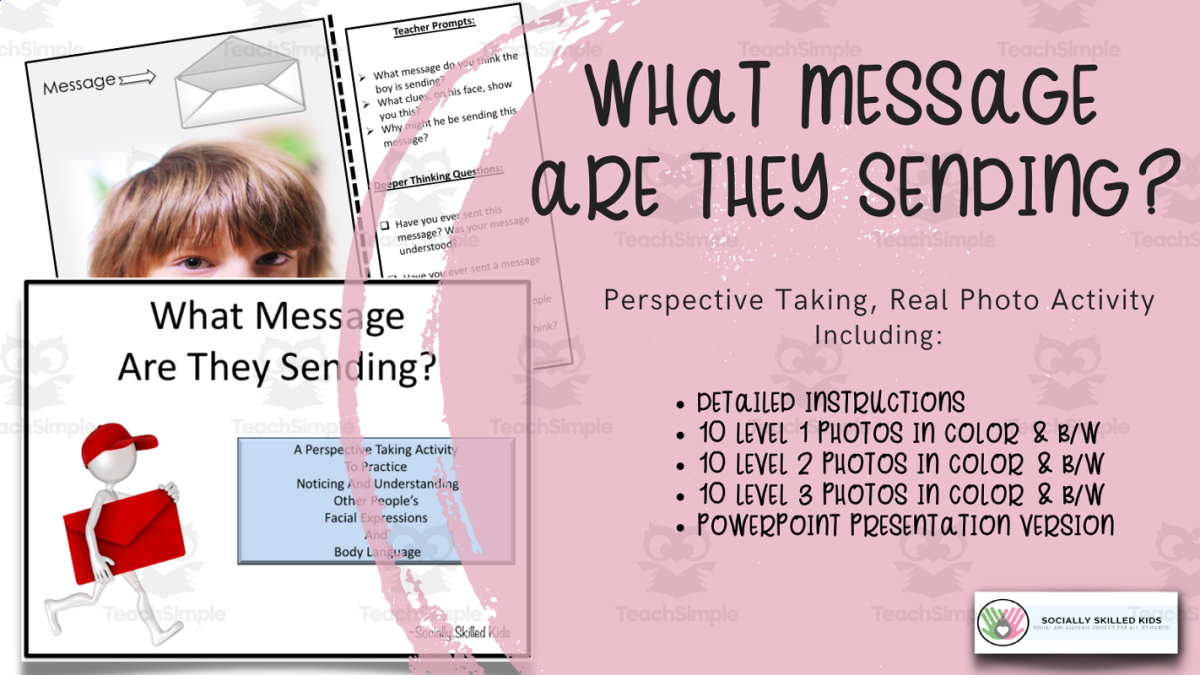 An educational teaching resource from Socially Skilled Kids entitled Perspective Taking Activity with Real Photos | What Message Are They Sending? downloadable at Teach Simple.