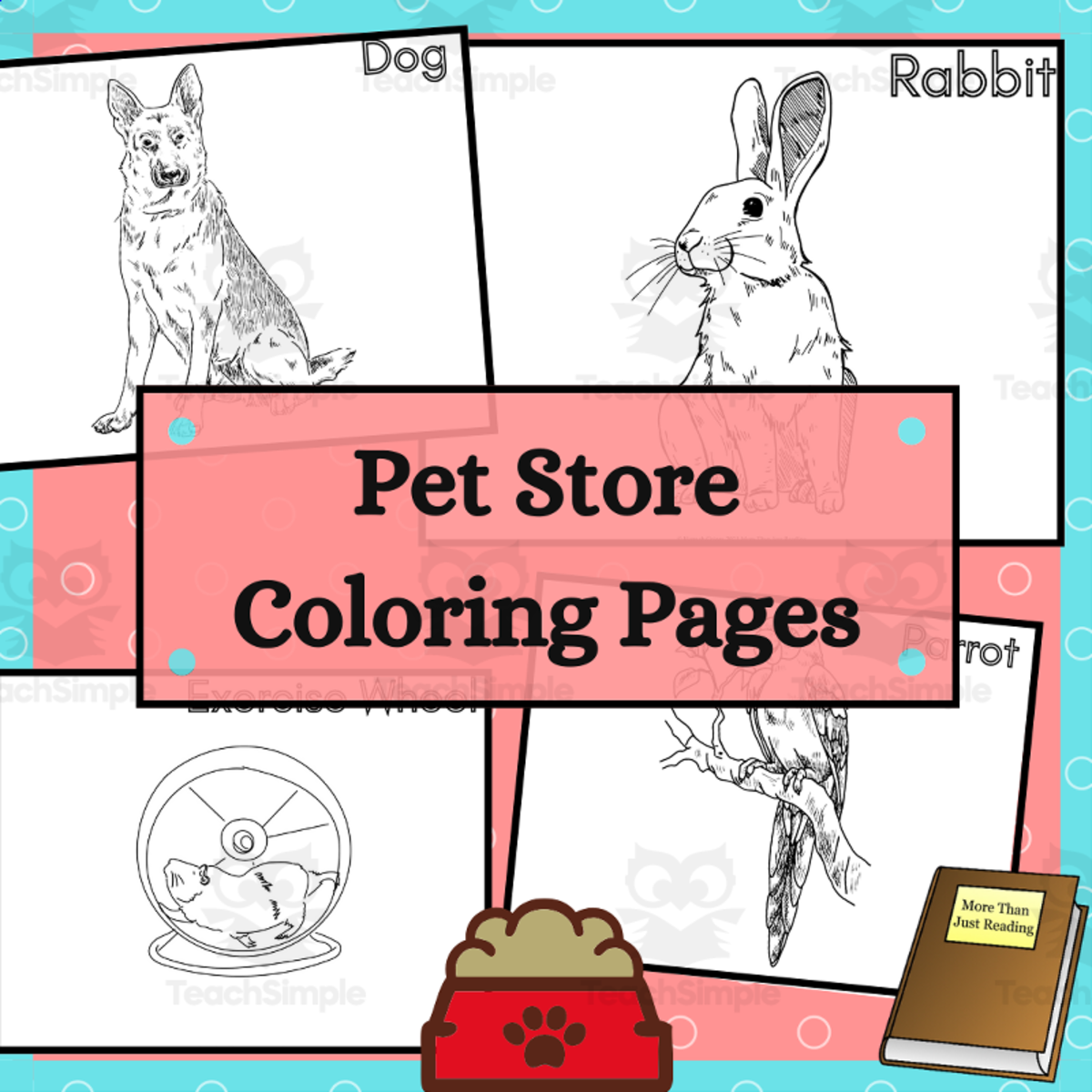 An educational teaching resource from More Than Just Reading entitled Pet Store Coloring Pages downloadable at Teach Simple.