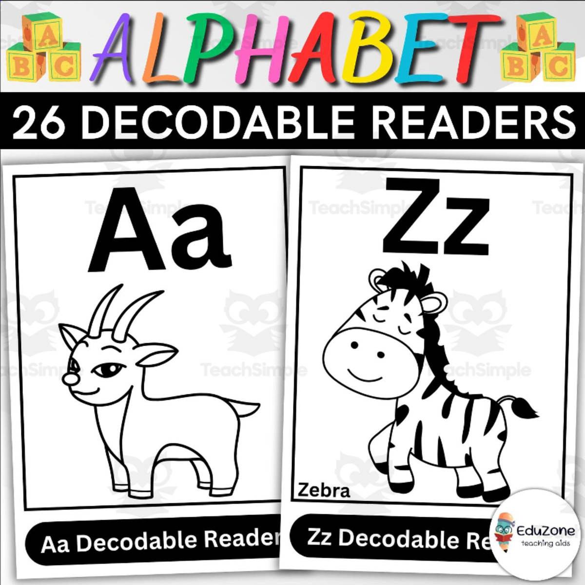 An educational teaching resource from Style Your Classroom entitled Phonics: 26 Alphabet Decodable Readers downloadable at Teach Simple.