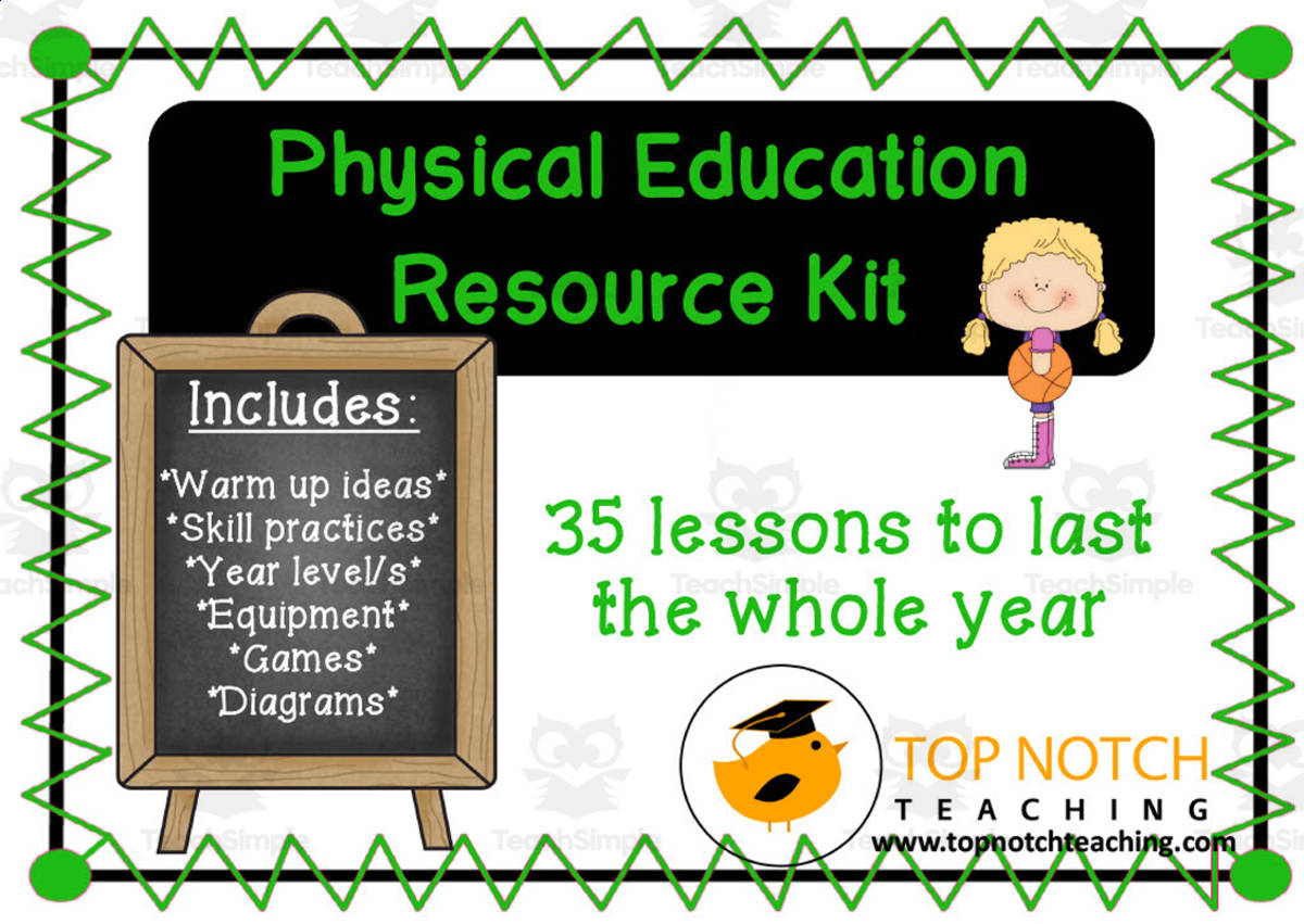 An educational teaching resource from Top Notch Teaching entitled Physical Education Resource Kit downloadable at Teach Simple.