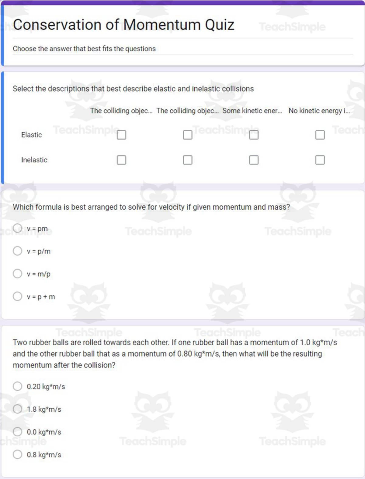 An educational teaching resource from Schrim's Chem entitled Physics Google Form Test: Conservation of Momentum downloadable at Teach Simple.