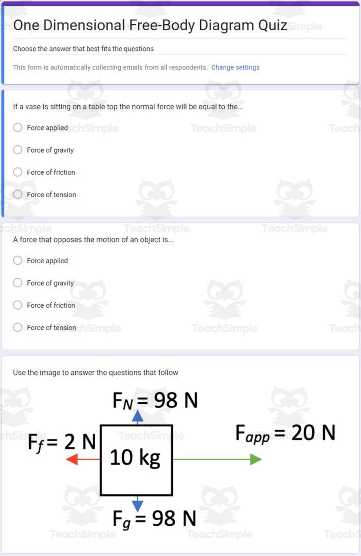 An educational teaching resource from Schrim's Chem entitled Physics Google Form Test: One Dimensional Free-Body Diagram downloadable at Teach Simple.