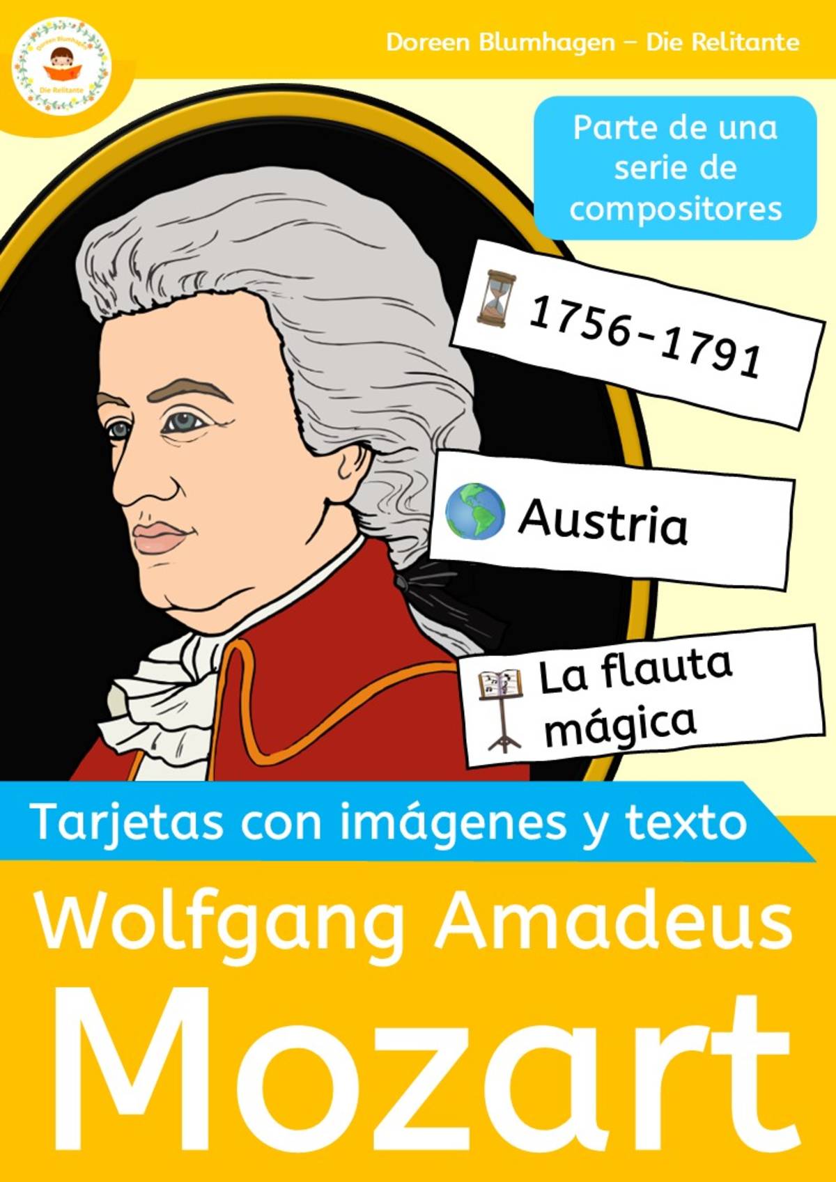 An educational teaching resource from Die Relitante entitled Picture and Text Cards – Wolfgang Amadeus Mozart (Spanish Version) downloadable at Teach Simple.