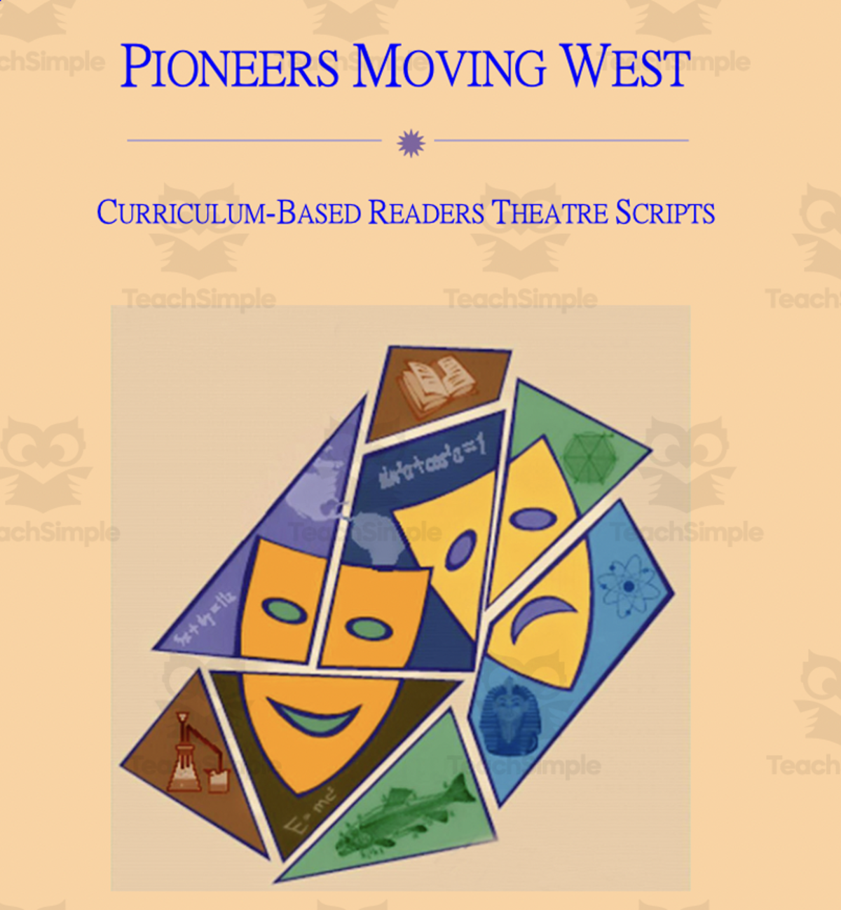 An educational teaching resource from Rosalind Flynn entitled Pioneers Moving West Readers Theatre Scripts downloadable at Teach Simple.