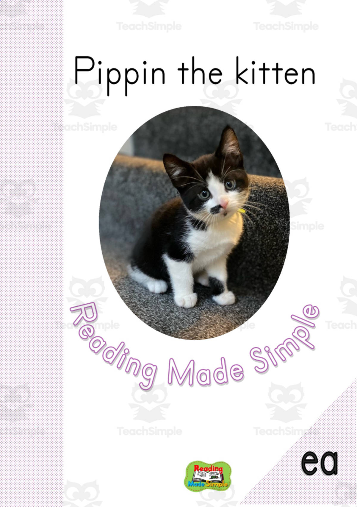 An educational teaching resource from Lilibette's Resources entitled Pippin the Kitten Decodable Reading Book downloadable at Teach Simple.