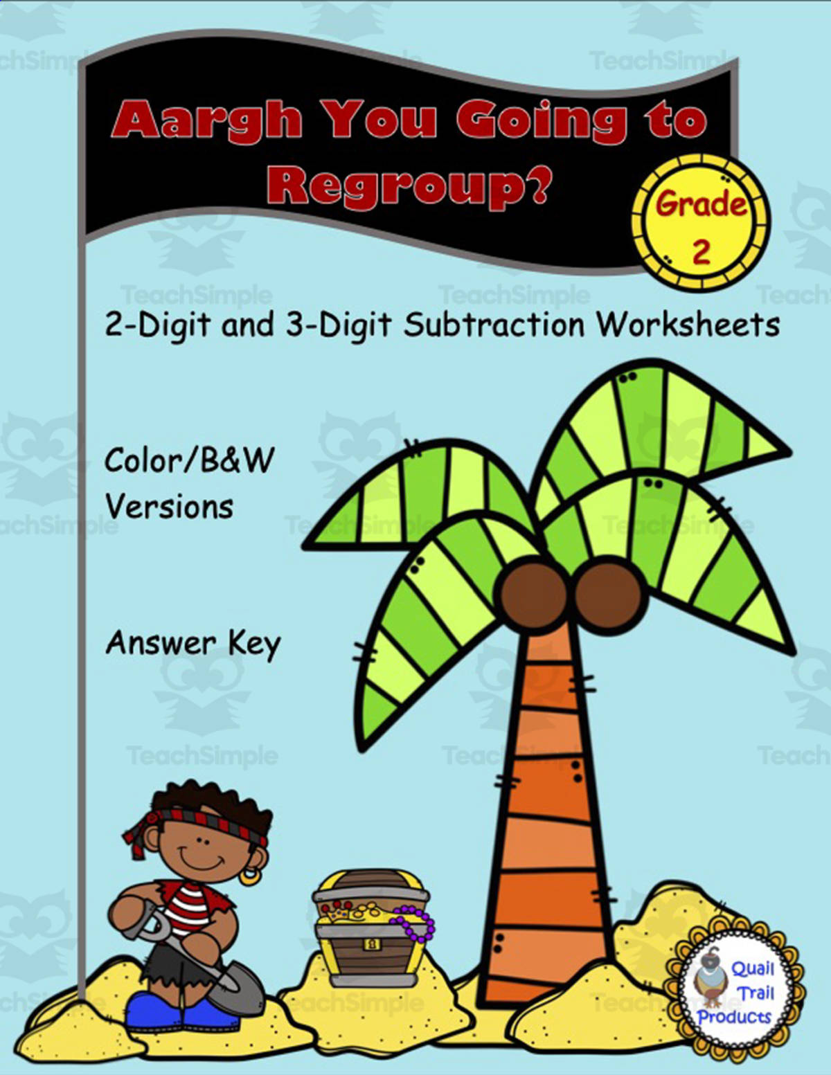 An educational teaching resource from Quail Trail Products entitled Pirate Regrouping Worksheets downloadable at Teach Simple.