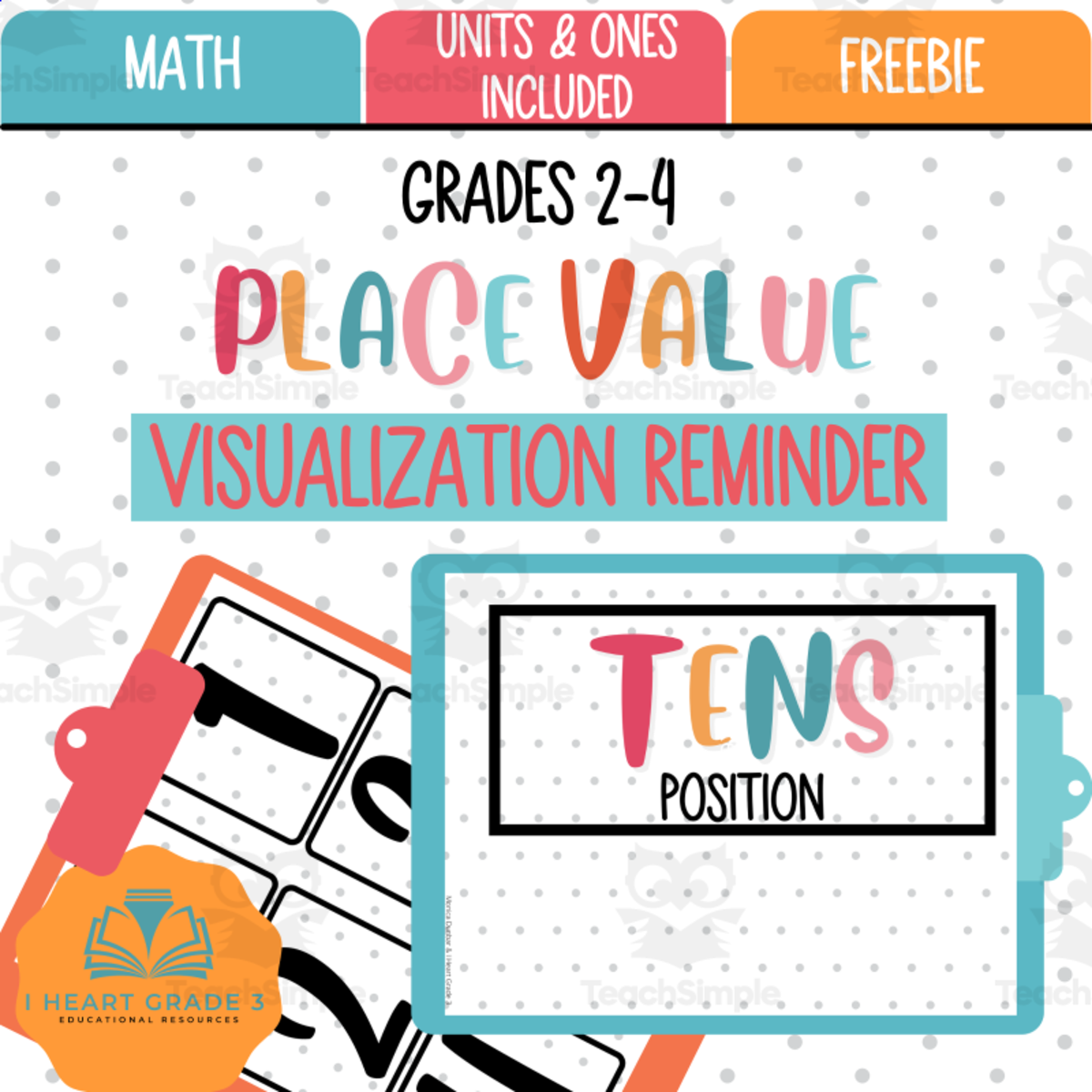An educational teaching resource from I Heart Grade 3 entitled Place Value Visual Reminders downloadable at Teach Simple.