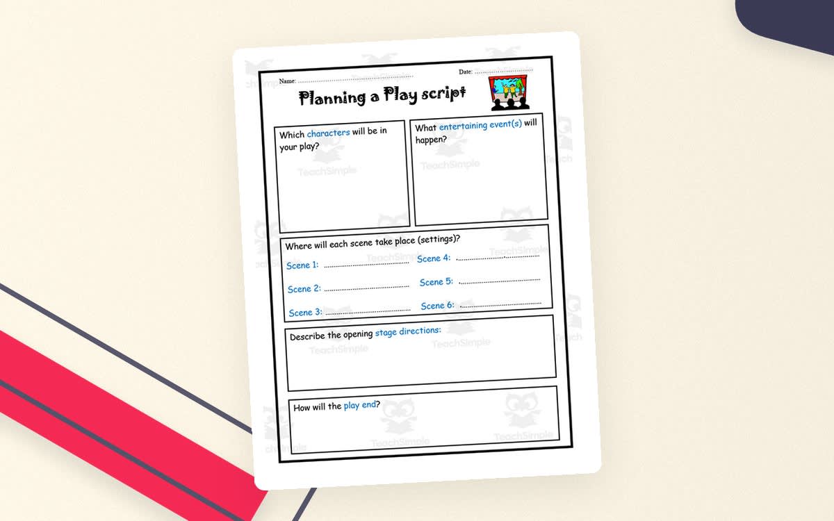 An educational teaching resource from Elementary Resources 4 U entitled Planning a Play Script – Writing Practice Worksheet downloadable at Teach Simple.