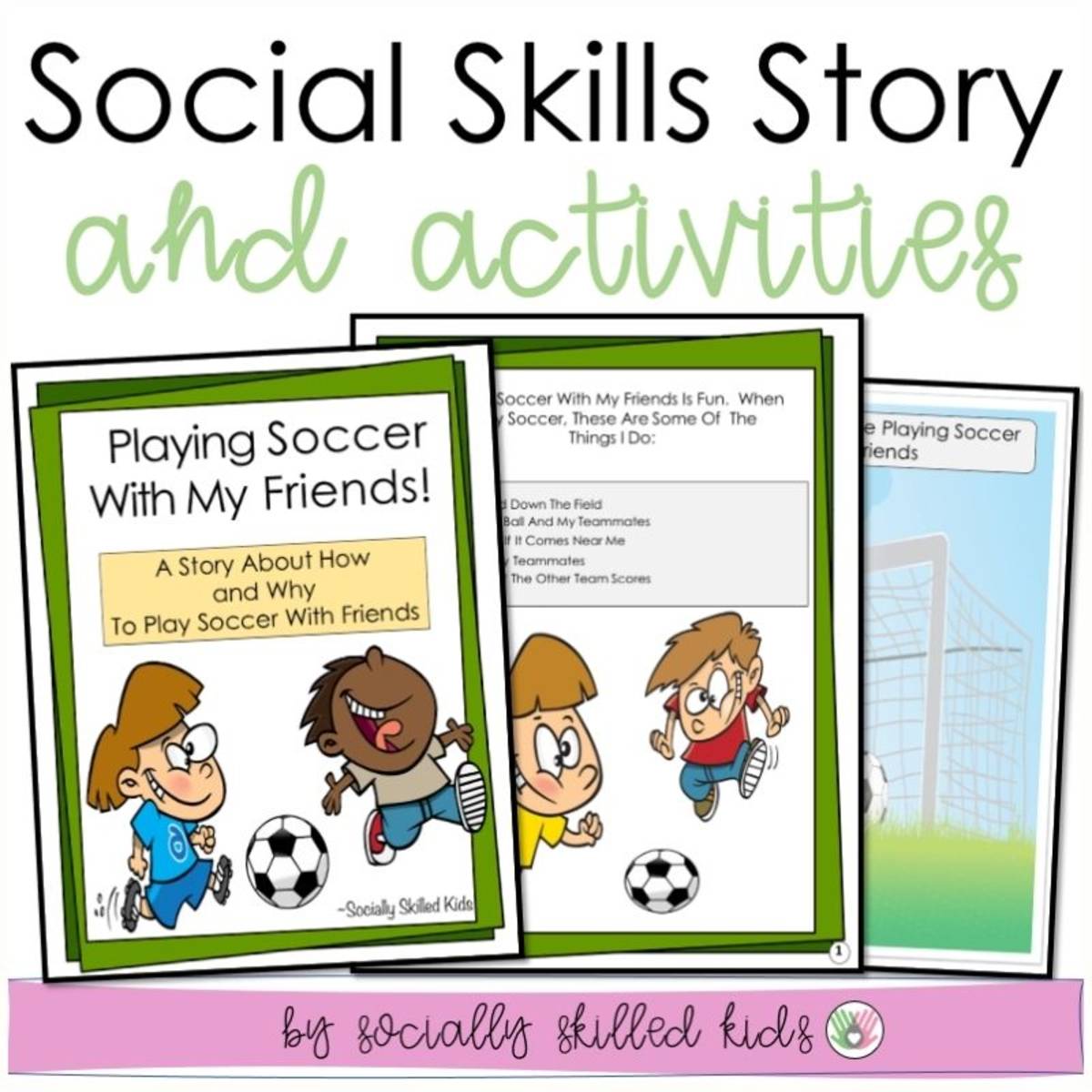 An educational teaching resource from Socially Skilled Kids entitled Playing Soccer With My Friends, Social Skills Story and Activities downloadable at Teach Simple.