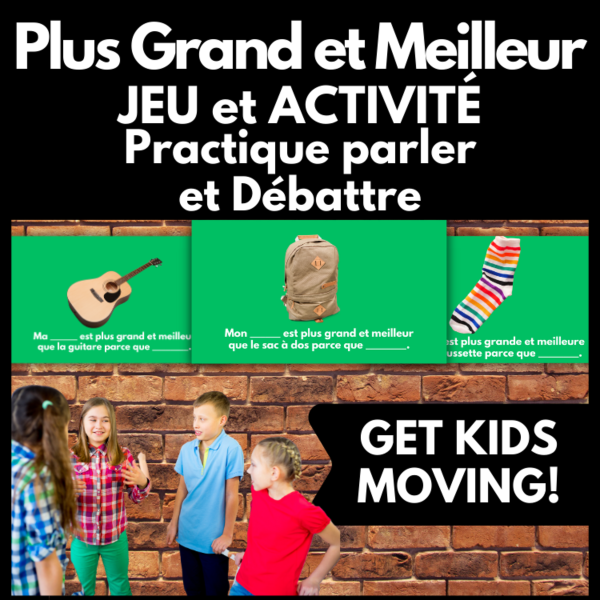 An educational teaching resource from Melissa Is Teaching entitled Plus Grand et Meilleur French Speaking Practice Game un jeu oral downloadable at Teach Simple.