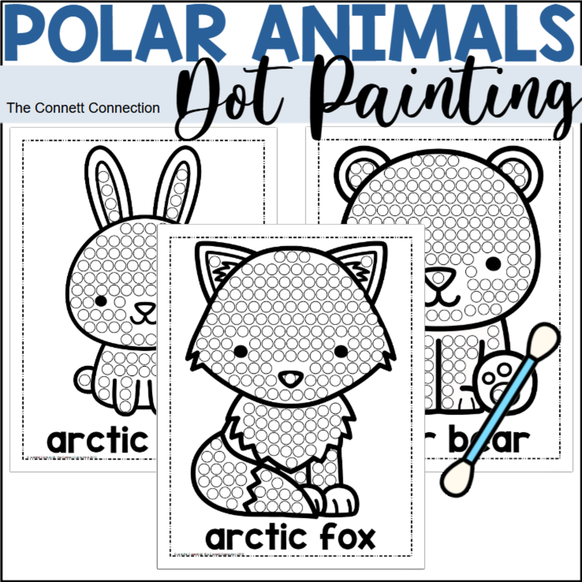 An educational teaching resource from The Connett Connection entitled Polar Animals Dot Painting - A Fine Motor Art Activity downloadable at Teach Simple.