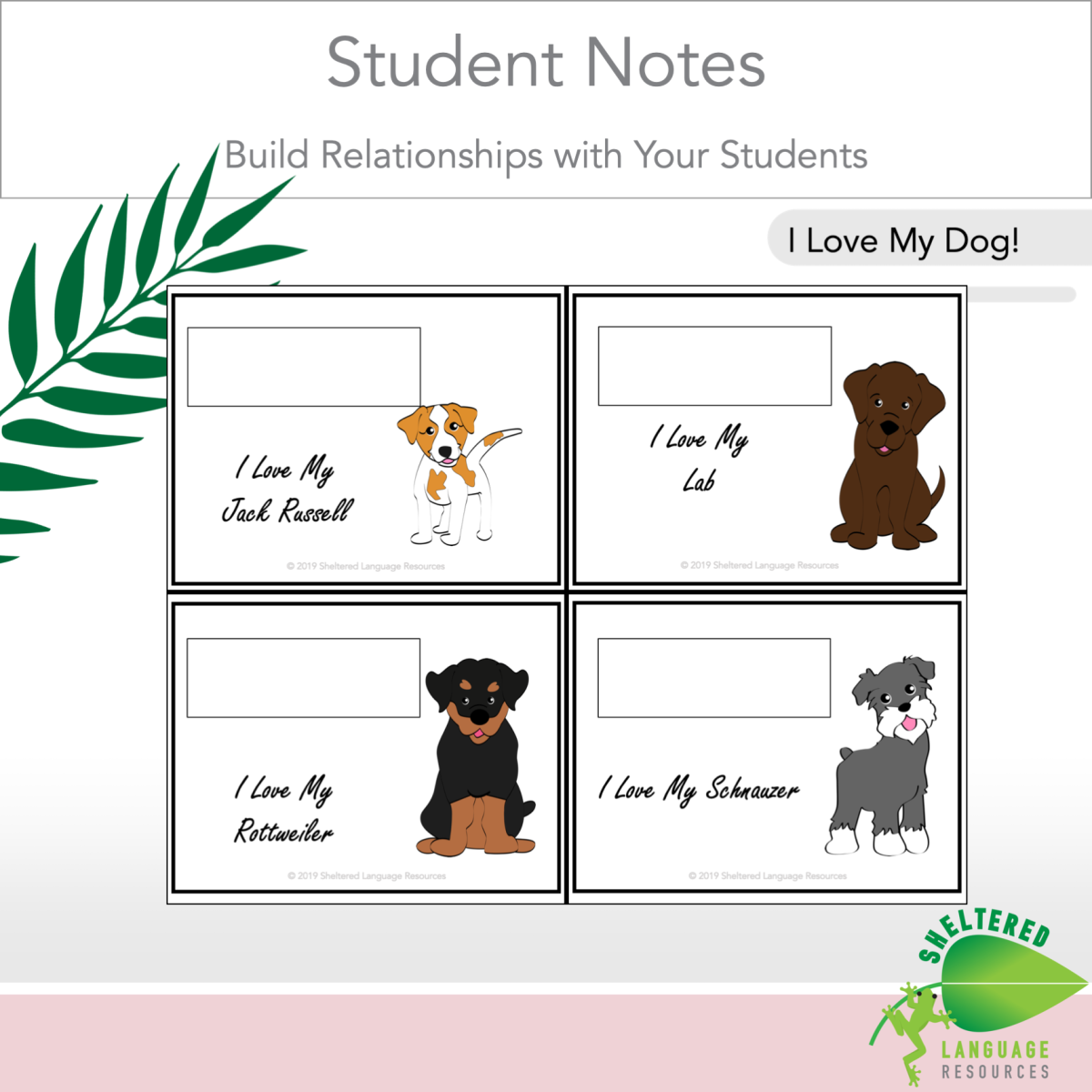 An educational teaching resource from Sheltered Language Resources entitled Positive Notes to Students - Dog Themed downloadable at Teach Simple.