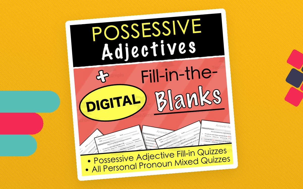 An educational teaching resource from Tom's Talk entitled POSSESSIVE ADJECTIVES - Fill-in-the-Blanks Activities - Digital and Print & Go! downloadable at Teach Simple.