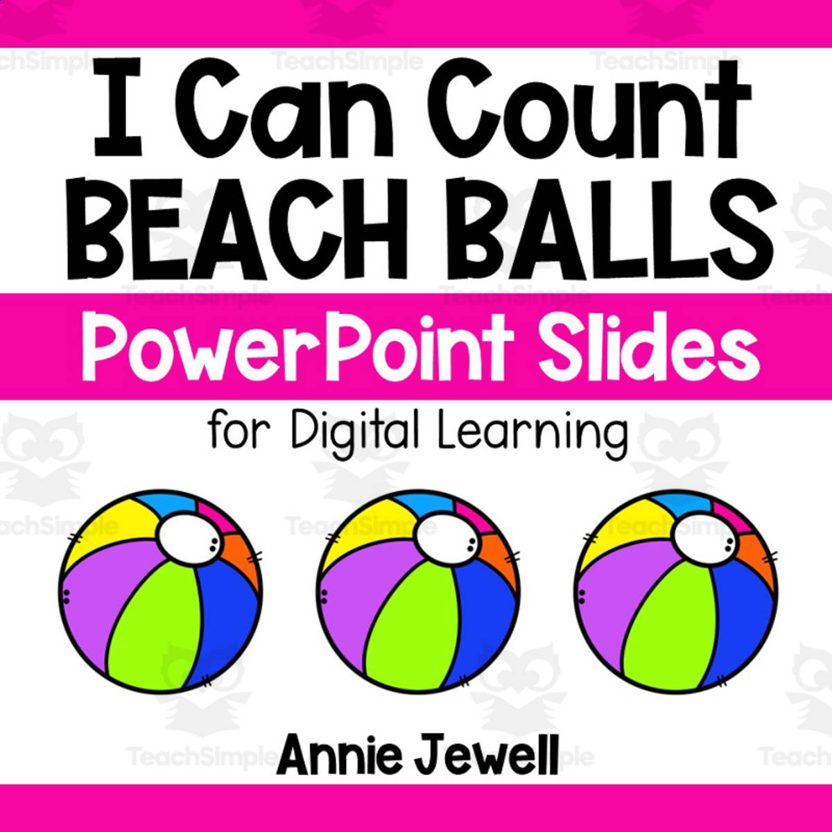 An educational teaching resource from Annie Jewell entitled PowerPoint Slides – Digital Counting Task Cards – Beach Balls downloadable at Teach Simple.