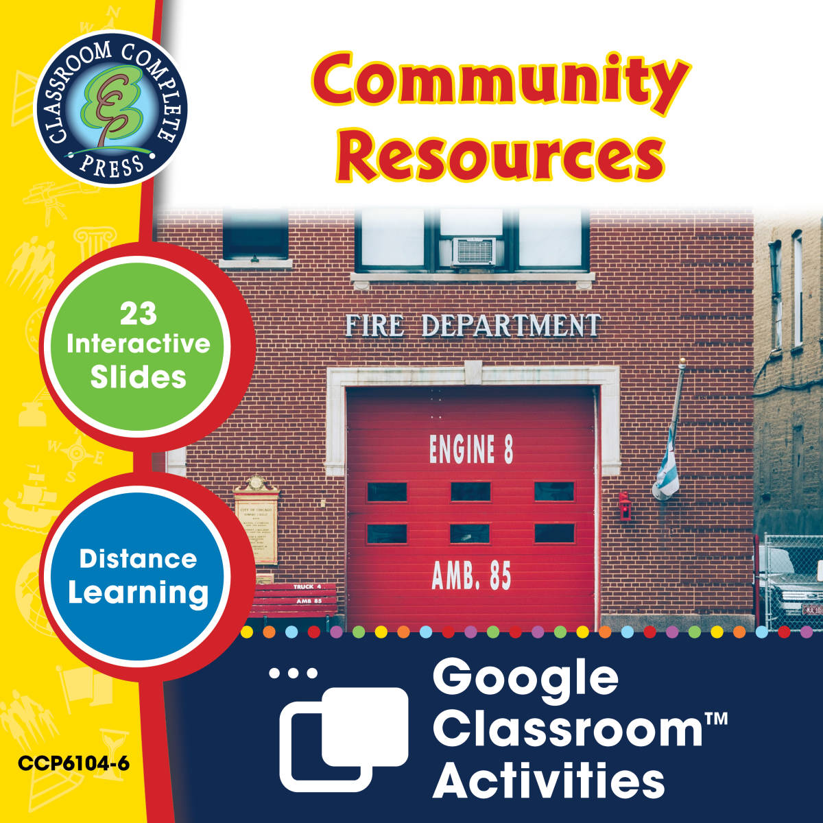 An educational teaching resource from Classroom Complete Press entitled Practical Life Skills - Independent Living: Community Resources - Google Slides Gr. 9-12+ (SPED) downloadable at Teach Simple.