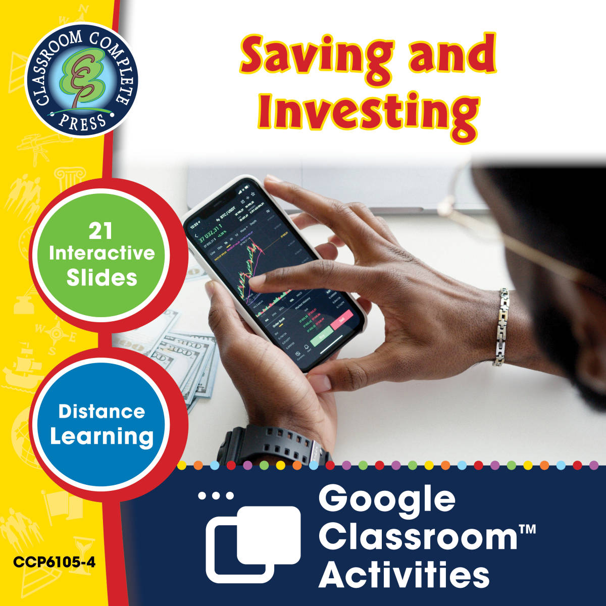 An educational teaching resource from Classroom Complete Press entitled Practical Life Skills - Managing Money: Saving and Investing - Google Slides Gr. 9-12+ (SPED) downloadable at Teach Simple.