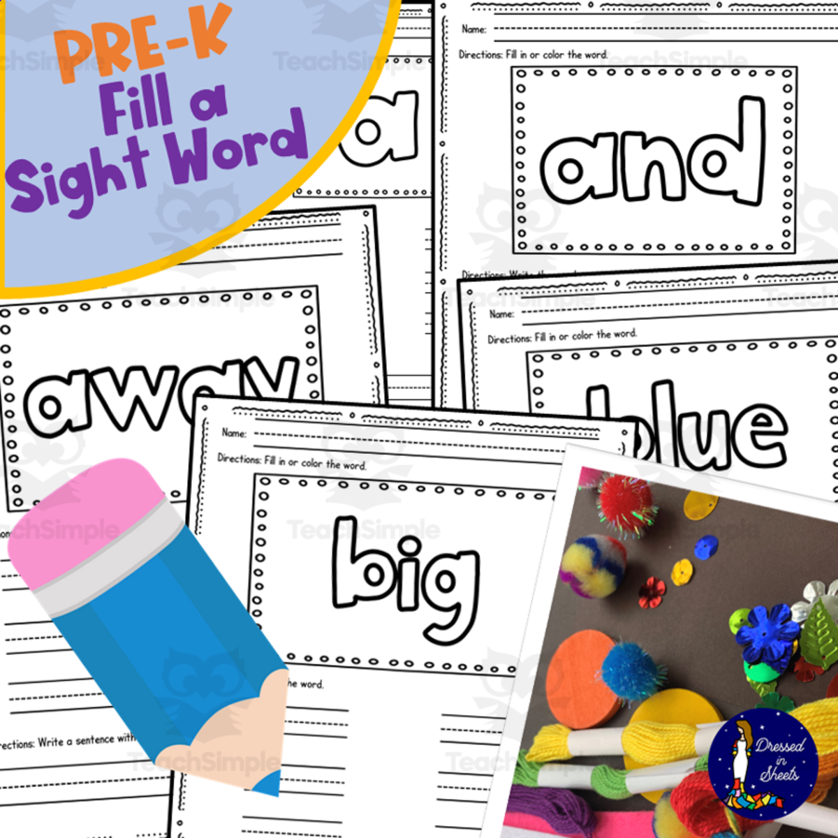 An educational teaching resource from Soumara Siddiqui entitled Pre-K Fill a Sight Word downloadable at Teach Simple.