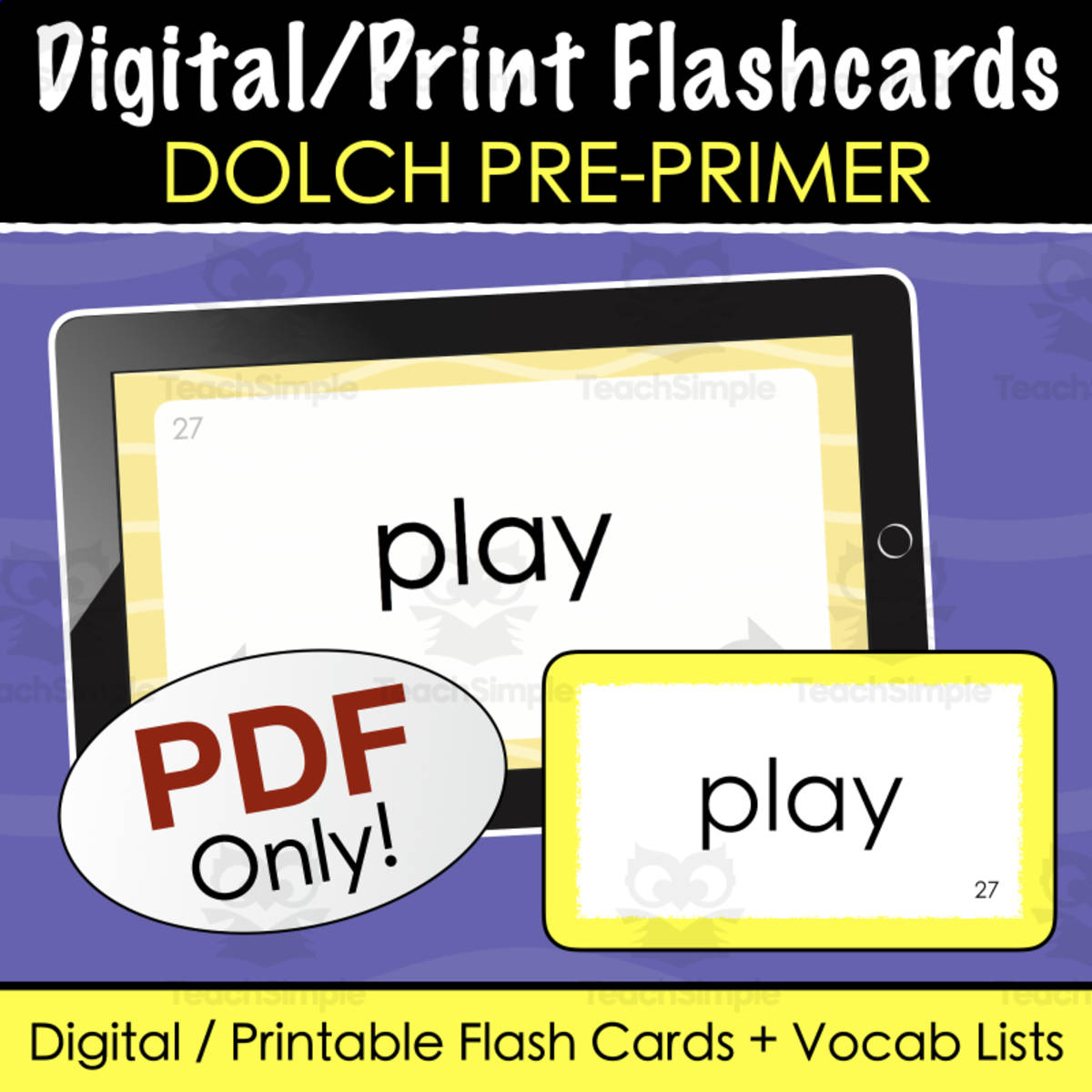 An educational teaching resource from Tom's Talk entitled Pre-Primer Dolch Sight Words - Digital + Printable Flash Cards & Vocabulary List downloadable at Teach Simple.