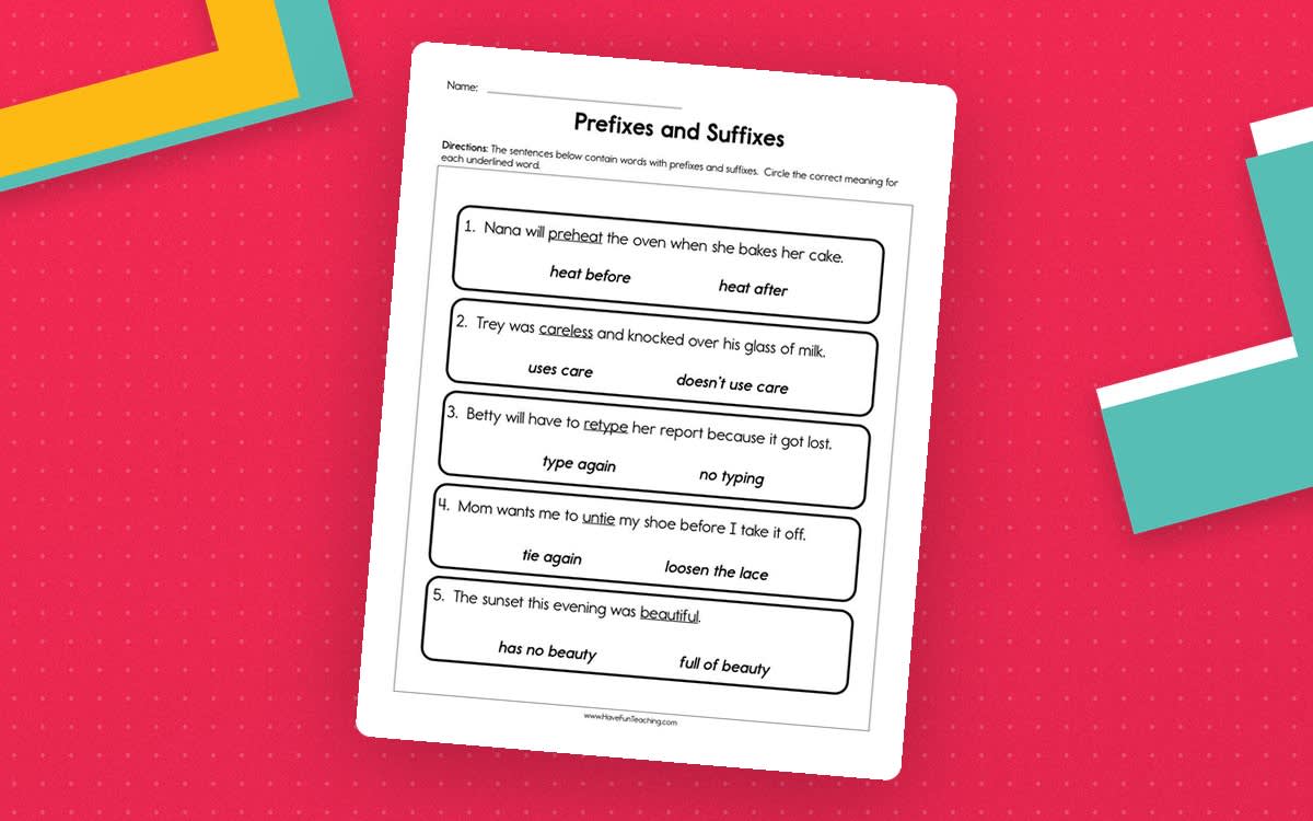 An educational teaching resource from Have Fun Teaching entitled Prefixes and Suffixes Worksheet downloadable at Teach Simple.