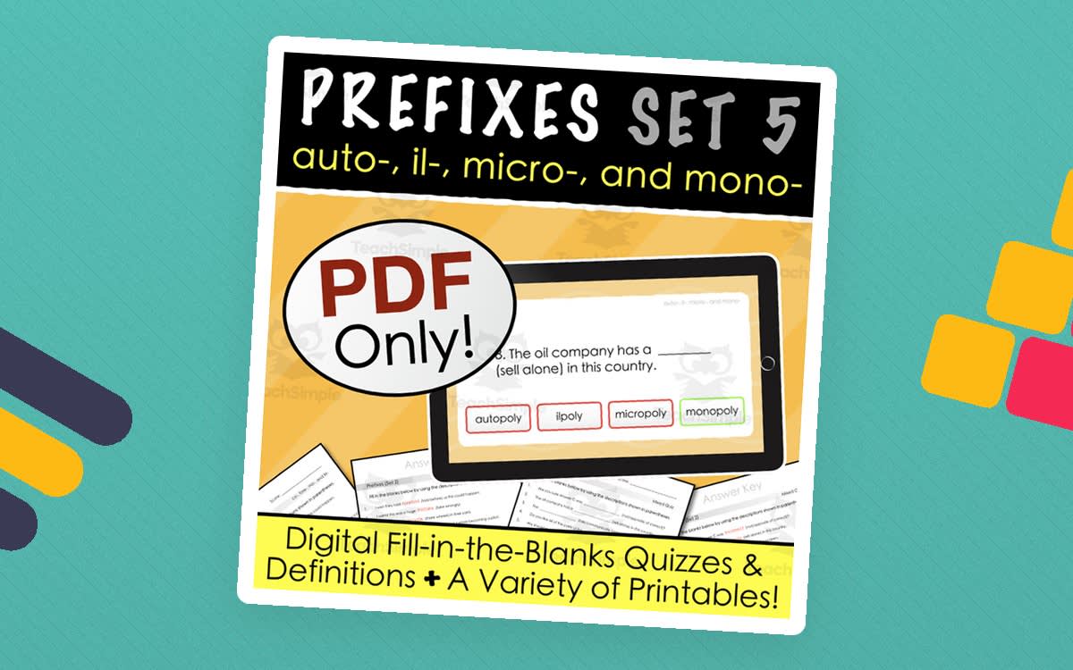 An educational teaching resource from Tom's Talk entitled Prefixes | auto- il- micro- & mono- | Digital + Printable Quizzes & Lists downloadable at Teach Simple.
