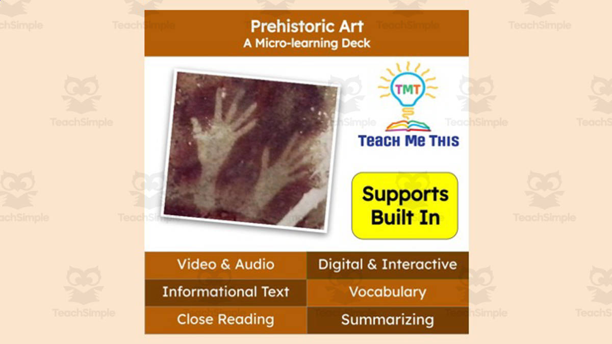 An educational teaching resource from Teach Me This entitled Prehistoric Art | Reading Comprehension Deck | Interactive Lesson downloadable at Teach Simple.