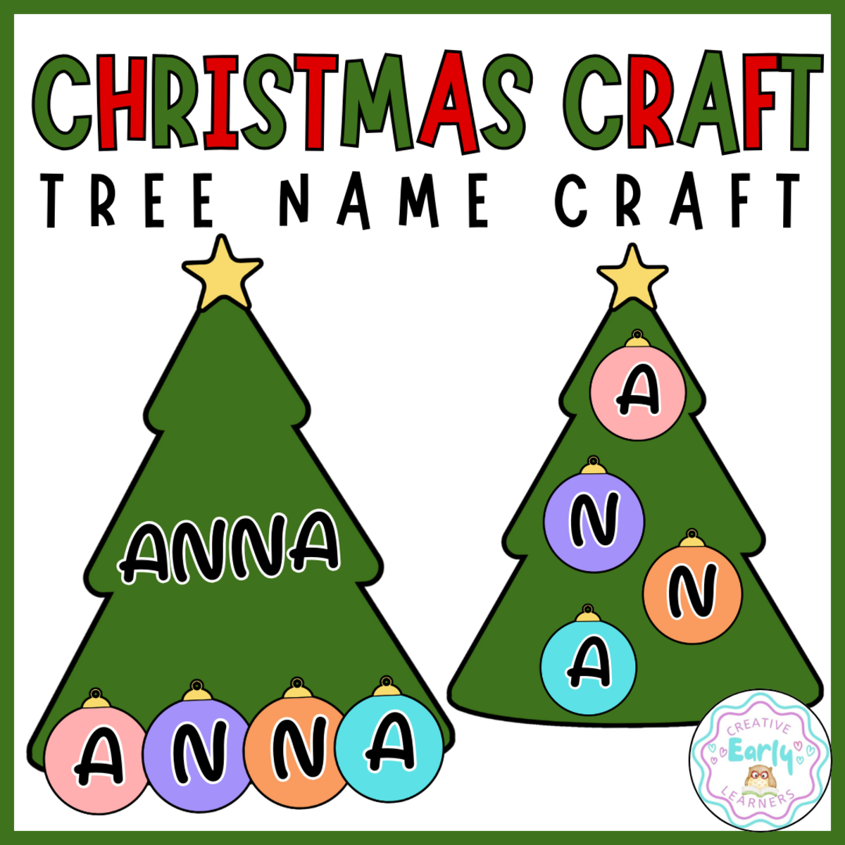 An educational teaching resource from Creative Early Learners entitled Preschool Christmas Tree Name Craft Editable|December, Winter Holiday downloadable at Teach Simple.