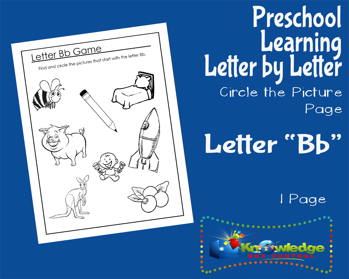 An educational teaching resource from Knowledge Box Central entitled Preschool Letter by Letter: Letter B - Circle the Picture downloadable at Teach Simple.